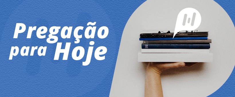 Comunidade Pregação Para Hoje